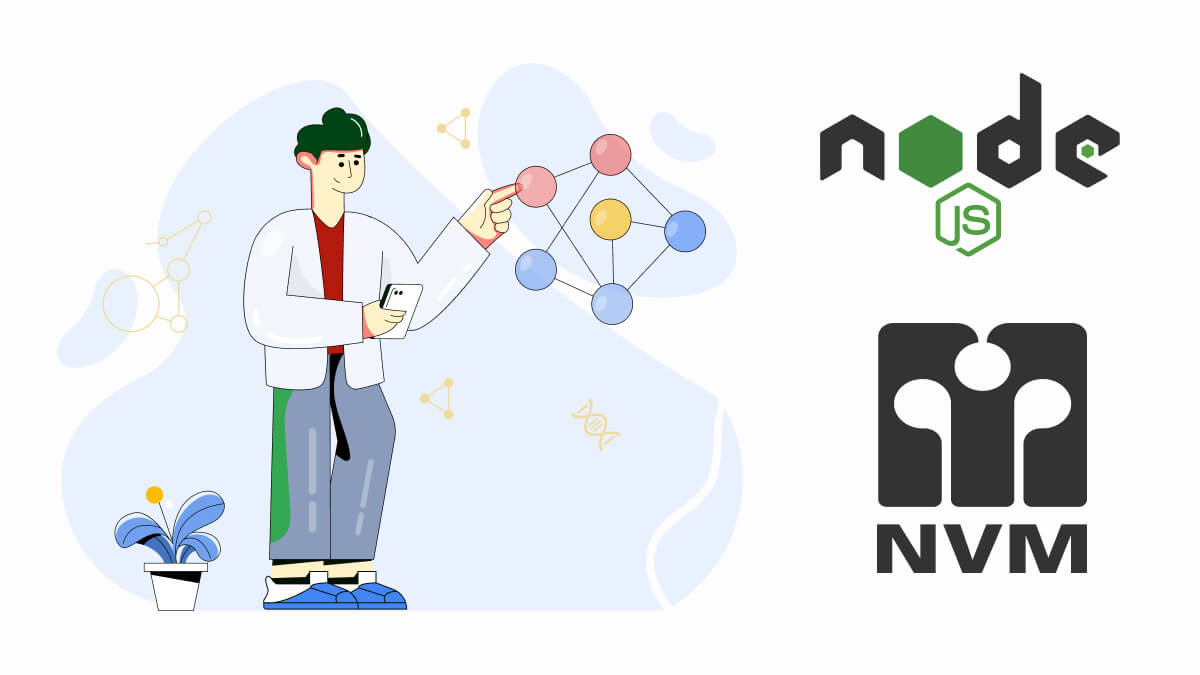Simplified Node.js Environment Management with NVM (Node Version Manager)